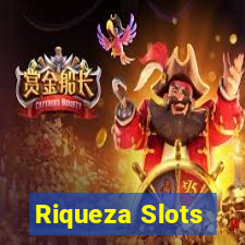 Riqueza Slots